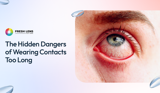 The Hidden Dangers of Wearing Contacts Too Long