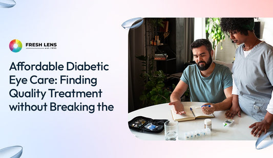 Affordable Diabetic Eye Care: Finding Quality Treatment without Breaking the Bank